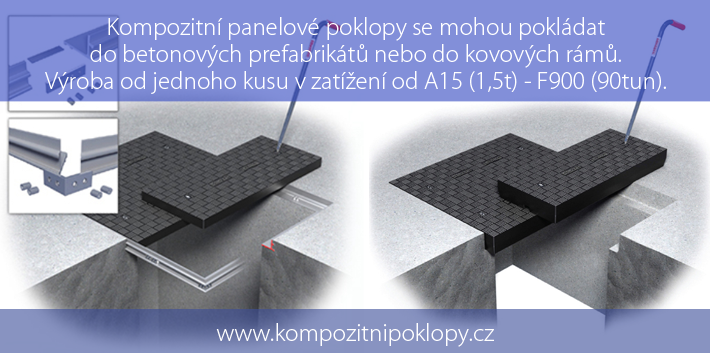 Kompozitn panelov poklopy se mohou pokldat do betnovch prefabrikt nebo do kovovch rm, www.kompozitnipoklopy.cz